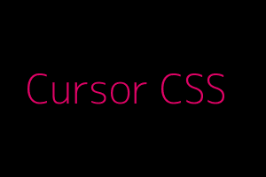 Cursor CSS